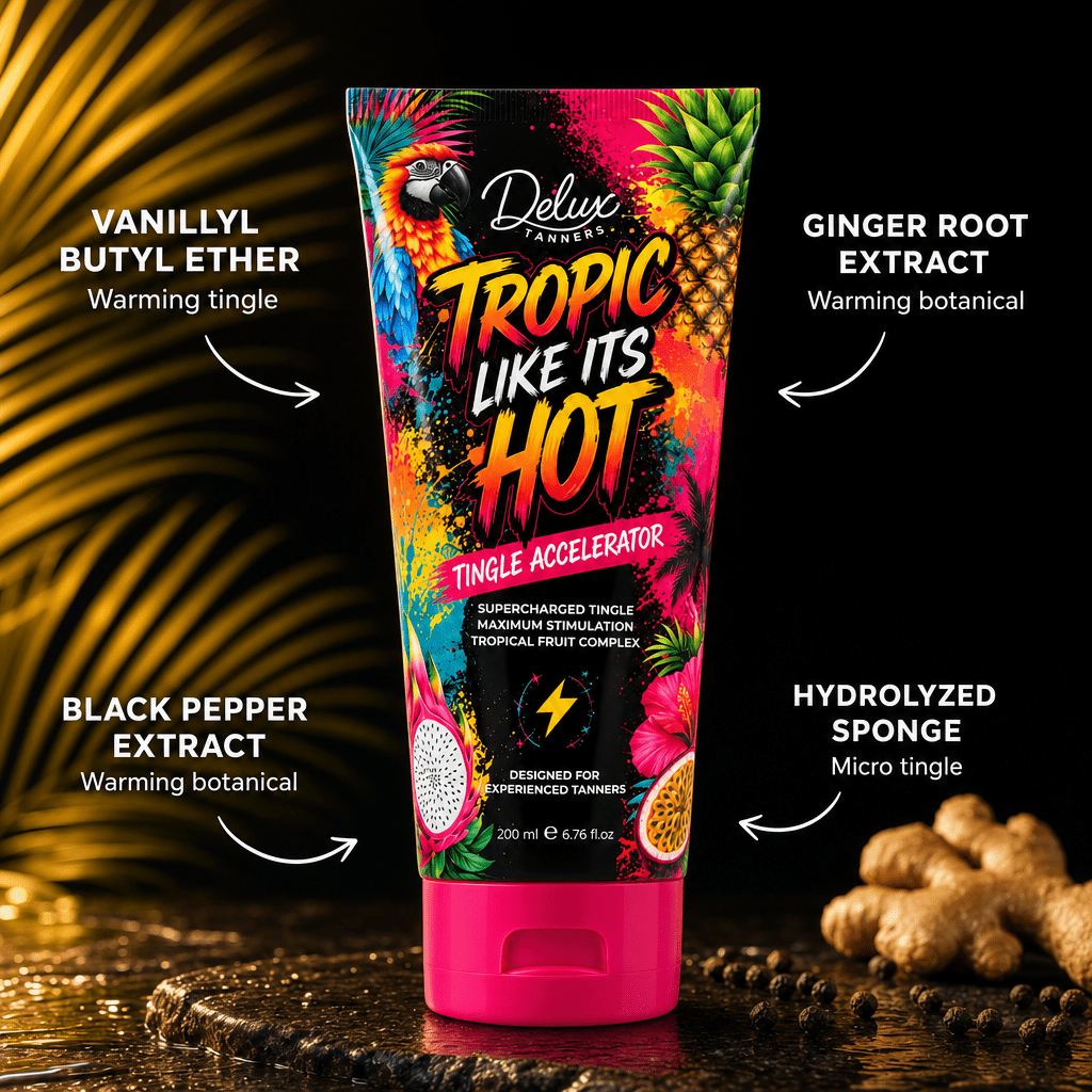 Tropic Like It's Hot | Tingle Accelerator - Delux Tanners
